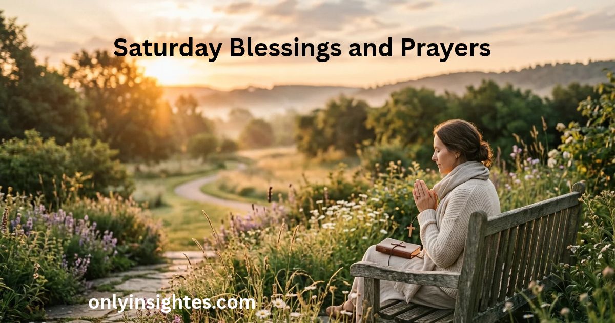 Powerful Saturday Blessings and Prayers for Peace